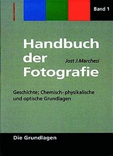 Handbuch der Fotographie - Jost J Marchesi