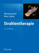 Strahlentherapie -  Michael Wannemacher,  Frederik Wenz,  Jürgen Debus