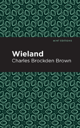 Wieland - Charles Brockden Brown