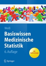 Basiswissen Medizinische Statistik - Christel Weiß