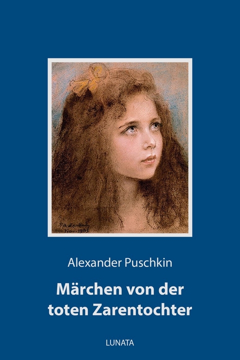 Märchen von der toten Zarentochter - Alexander Puschkin