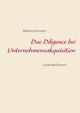 Due Diligence bei Unternehmensakquisition - Melanie Lohmann
