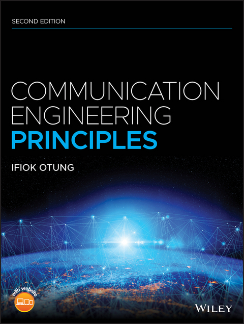 Communication Engineering Principles -  Ifiok Otung