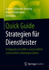 Quick Guide Strategien für Dienstleister - Anette Schunder-Hartung, Martin Kistermann, Dirk Rabis