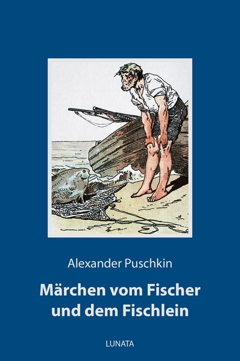 Märchen vom Fischer und dem Fischlein - Alexander Puschkin