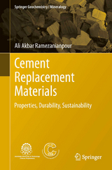 Cement Replacement Materials - Ali Akbar Ramezanianpour