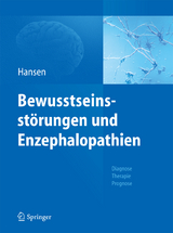 Bewusstseinsstörungen und Enzephalopathien -  Hans-Christian Hansen