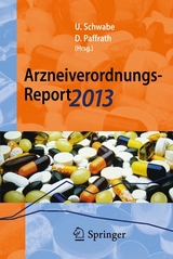 Arzneiverordnungs-Report 2013 - 