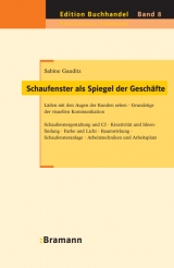 Schaufenster als Spiegel der Geschäfte - Sabine Gauditz