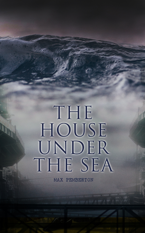 The House Under the Sea - Max Pemberton