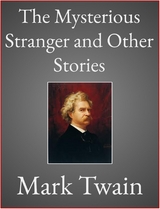 The Mysterious Stranger and Other Stories - Mark Twain