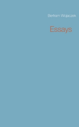 Essays - Bertram Wojaczek