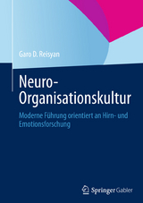 Neuro-Organisationskultur - Garo D. Reisyan