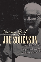 Exciting life of Joe Sorenson -  Joe Sorenson