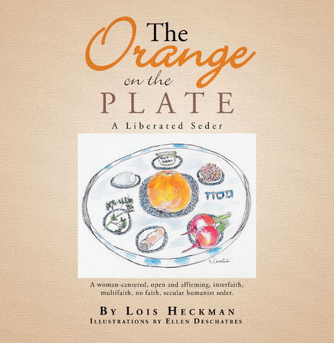 The Orange on the Plate - Lois Heckman