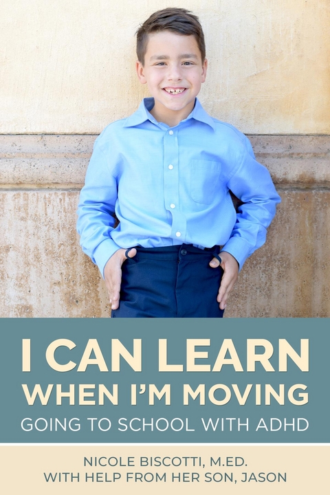 I Can Learn When I'm Moving -  Nicole Biscotti