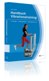 Handbuch Vibrationstraining - Marco Beutler