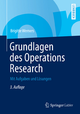 Grundlagen des Operations Research - Brigitte Werners