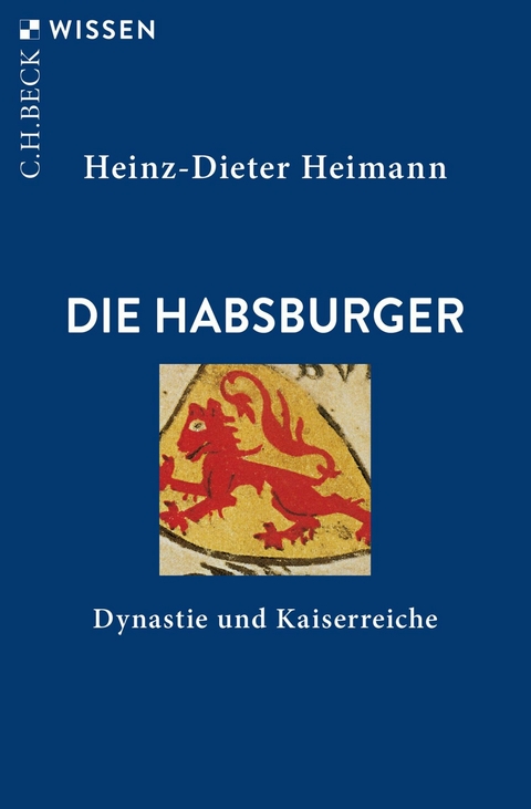 Die Habsburger - Heinz-Dieter Heimann