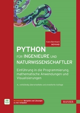 Python für Ingenieure und Naturwissenschaftler - Hans-Bernhard Woyand