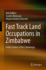 Fast Track Land Occupations in Zimbabwe - Kirk Helliker, Sandra Bhatasara, Manase Kudzai Chiweshe