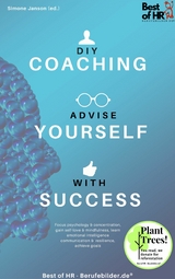 DIY-Coaching - Advise yourself with Success -  Simone Janson