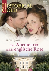 Der Abenteurer und die englische Rose - Eloisa James