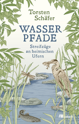 Wasserpfade - Torsten Schäfer