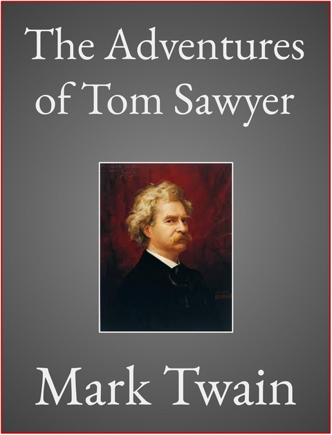 The Adventures of Tom Sawyer - Mark Twain