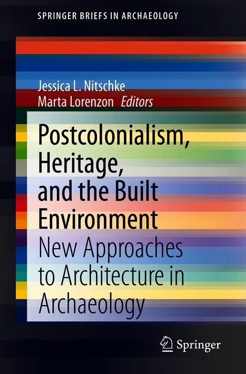 Postcolonialism, Heritage, and the Built Environment - 