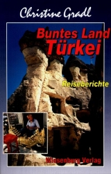 Buntes Land Türkei - Christine Gradl