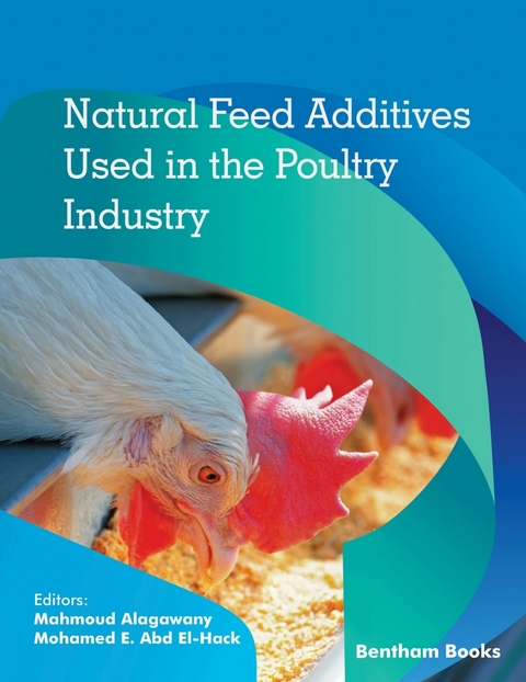 Natural Feed Additives Used in the Poultry Industry - 