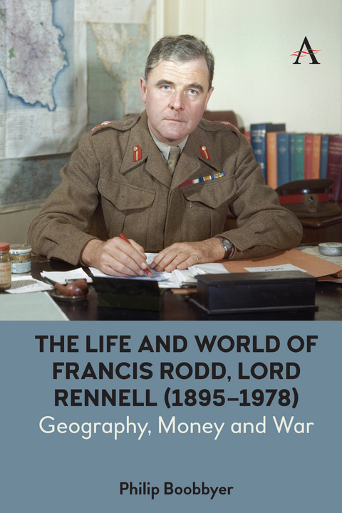 The Life and World of Francis Rodd, Lord Rennell (1895-1978) - Philip Boobbyer