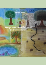 Wege aus dem Burnout - Stephan Heinen