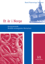Et år i Norge. Kurzgrammatik - Deutsch-norwegischer Wortschatz - Randi Rosenvinge Schirmer