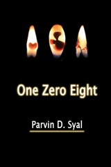 One Zero Eight -  Parvin D. Syal