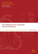 Die frühlateinischen Inschriften und ihre Datierung - Markus Hartmann