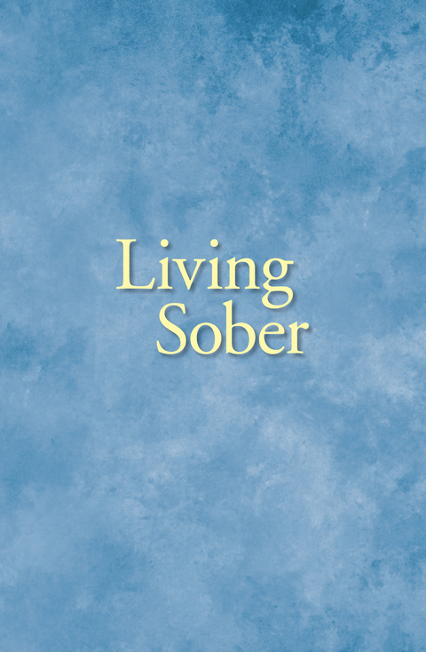 Living Sober - Inc. Alcoholics Anonymous World Services