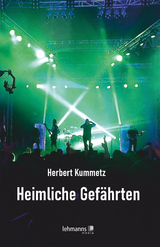 Heimliche Gefährten - Herbert Kummetz