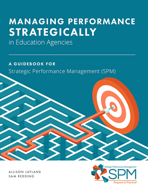 Managing Performance Strategically in Education Agencies -  Allison Layland,  Sam Redding