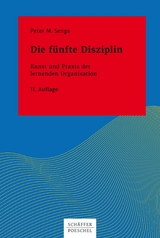 Die fünfte Disziplin - Peter M. Senge