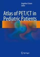 Atlas of PET/CT in Pediatric Patients - 