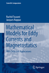 Mathematical Models for Eddy Currents and Magnetostatics -  Jacques Rappaz,  Rachid Touzani