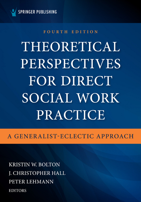 Theoretical Perspectives for Direct Social Work Practice - 