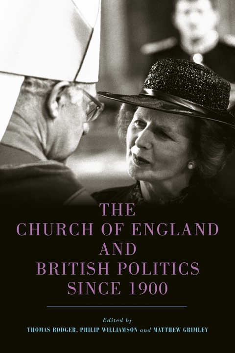 Church of England and British Politics since 1900 - 