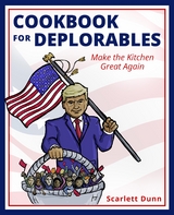 Cookbook for Deplorables - Scarlett Dunn