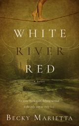 White River Red - Becky Marietta