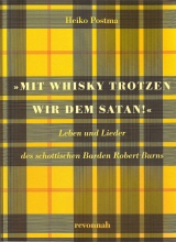 Mit Whisky trotzen wir dem Satan! - Postma, Heiko; Burns, Robert