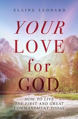 Your Love for God -  Elaine Leonard