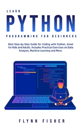 Learn Python Programming for Beginners - Flynn Fisher